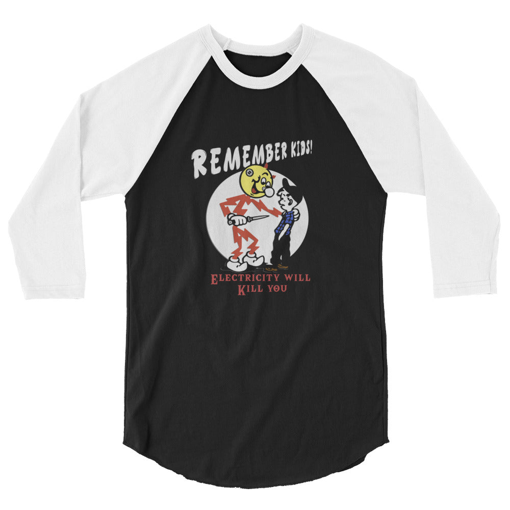 PSA Collection - Electricity will Kill You - 3/4 sleeve raglan shirt