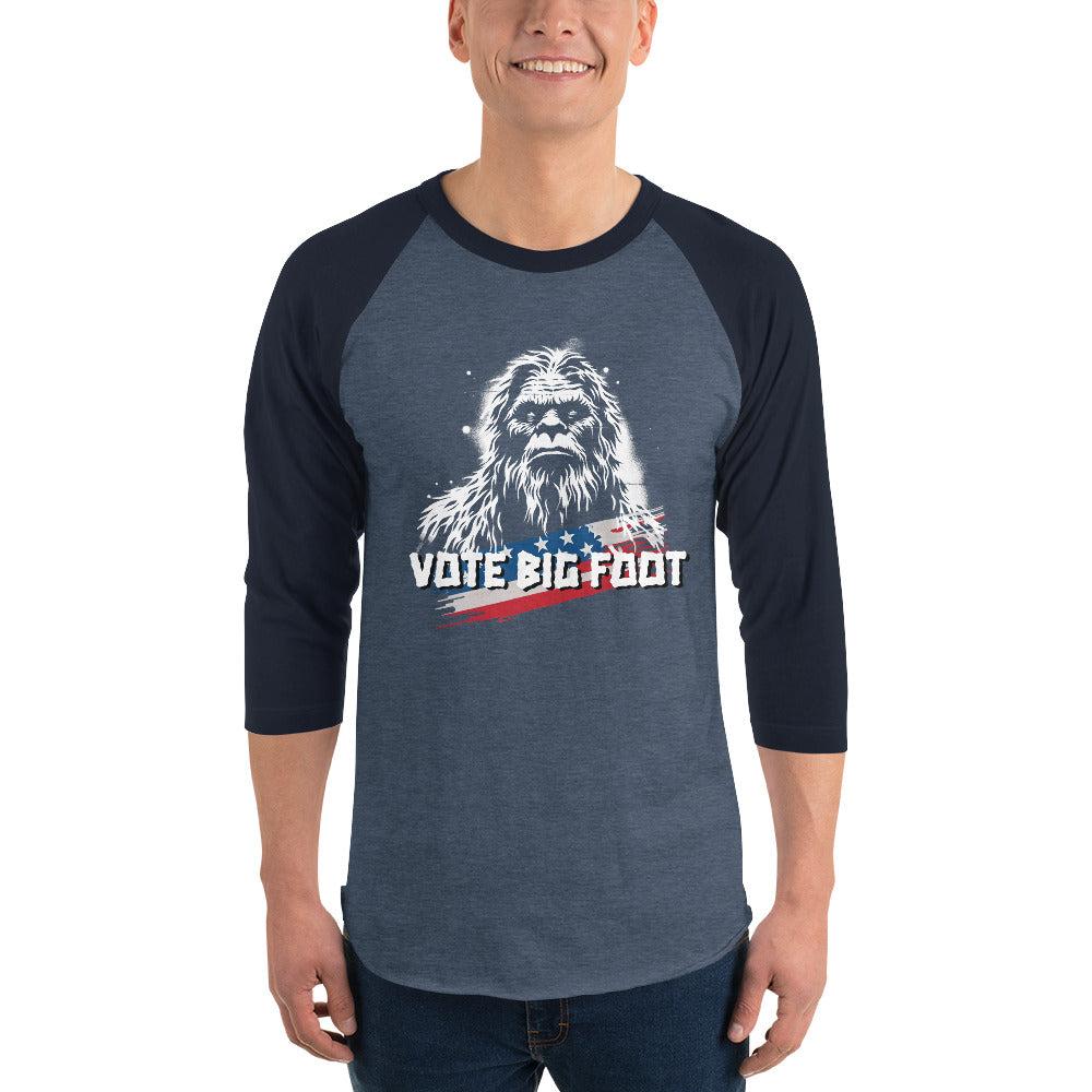 Sasquatch No. 3 - "VOTE BIG FOOT" - 3/4 sleeve raglan shirt