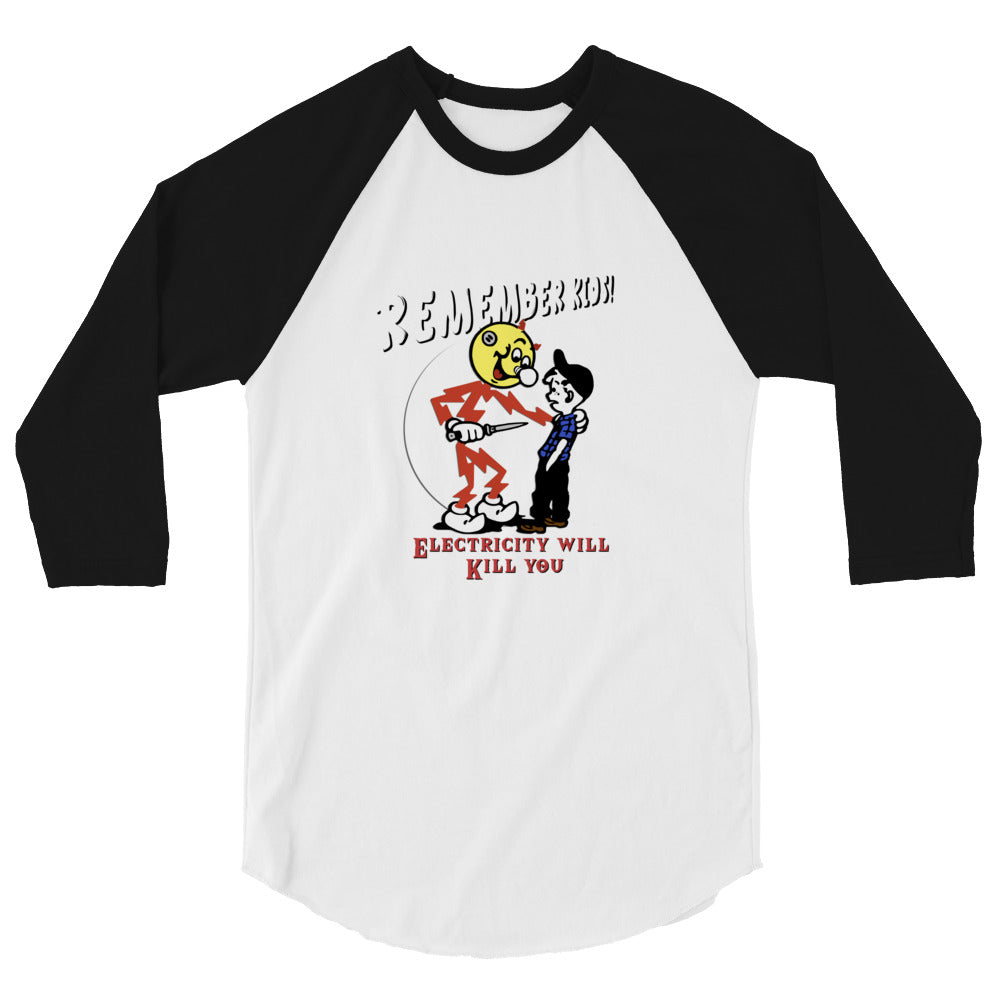 PSA Collection - Electricity will Kill You - 3/4 sleeve raglan shirt