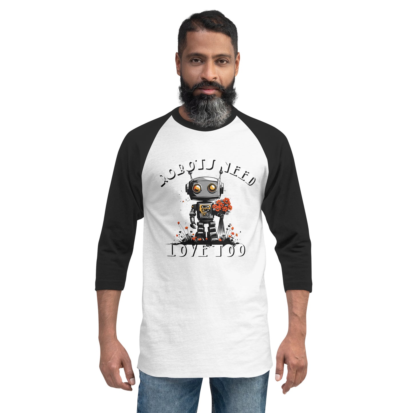 Robots Need Love Too No. 2 - 3/4 sleeve raglan