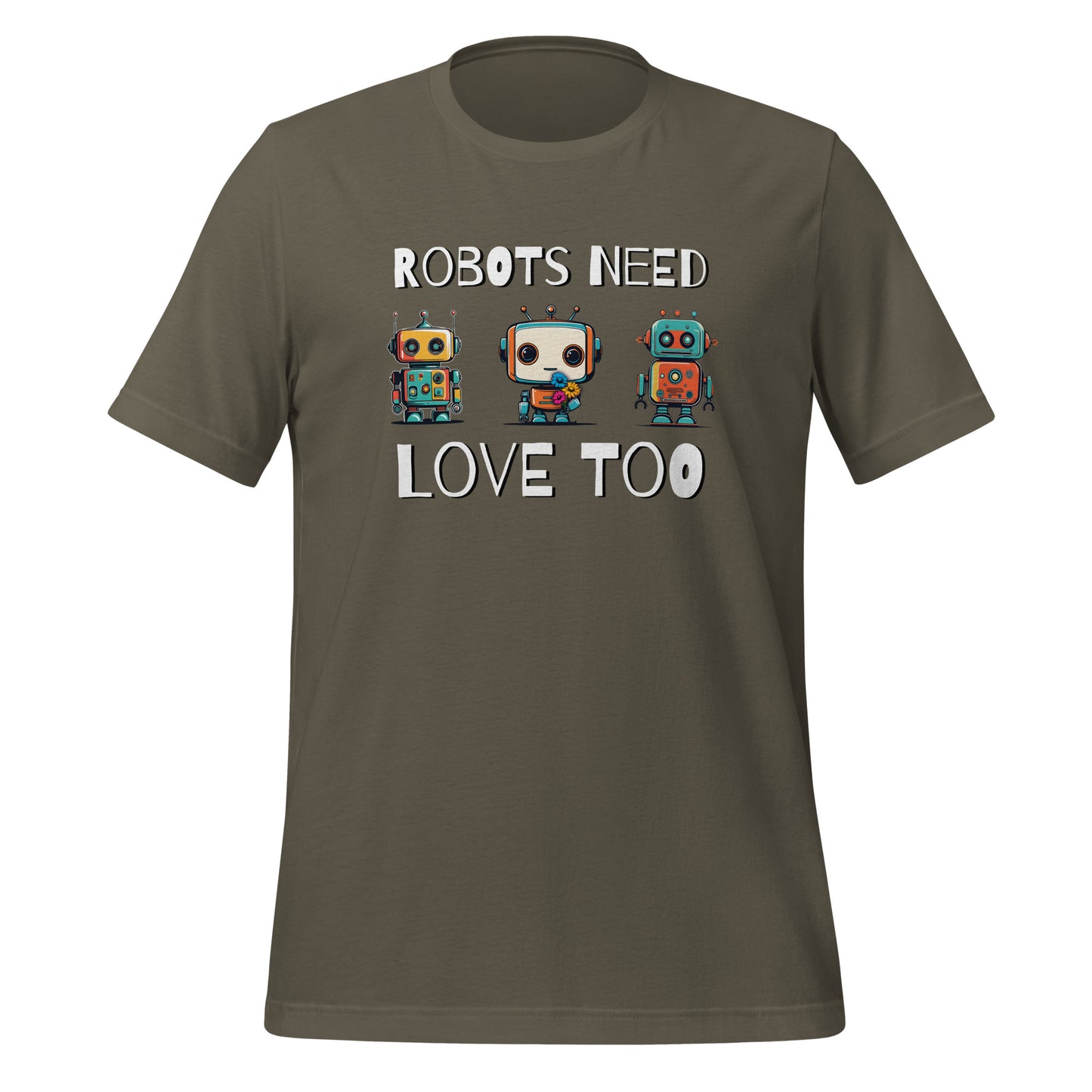 Robots Need Love Too No. 3 - Bella Canvas T-Shirt (Unisex)