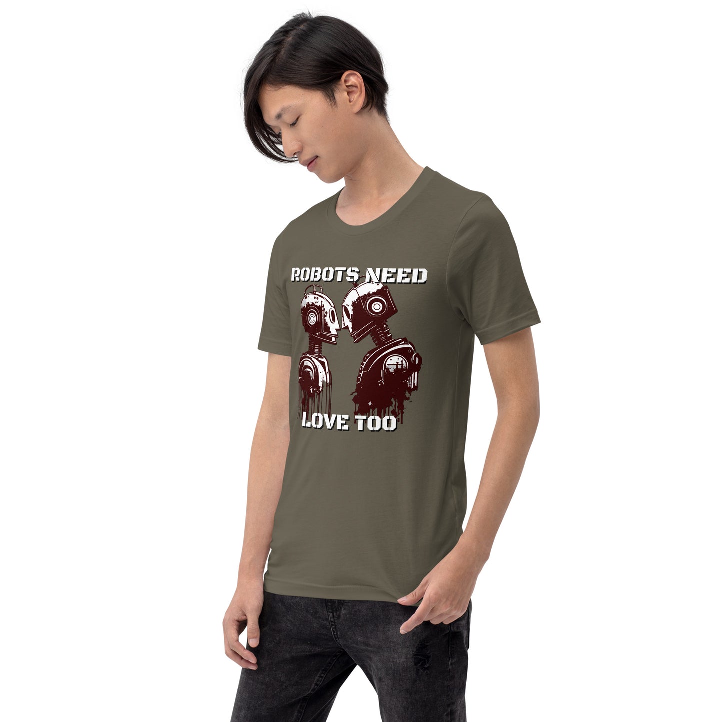 Robots Need Love Too - Bella Canvas T-Shirt (Unisex)