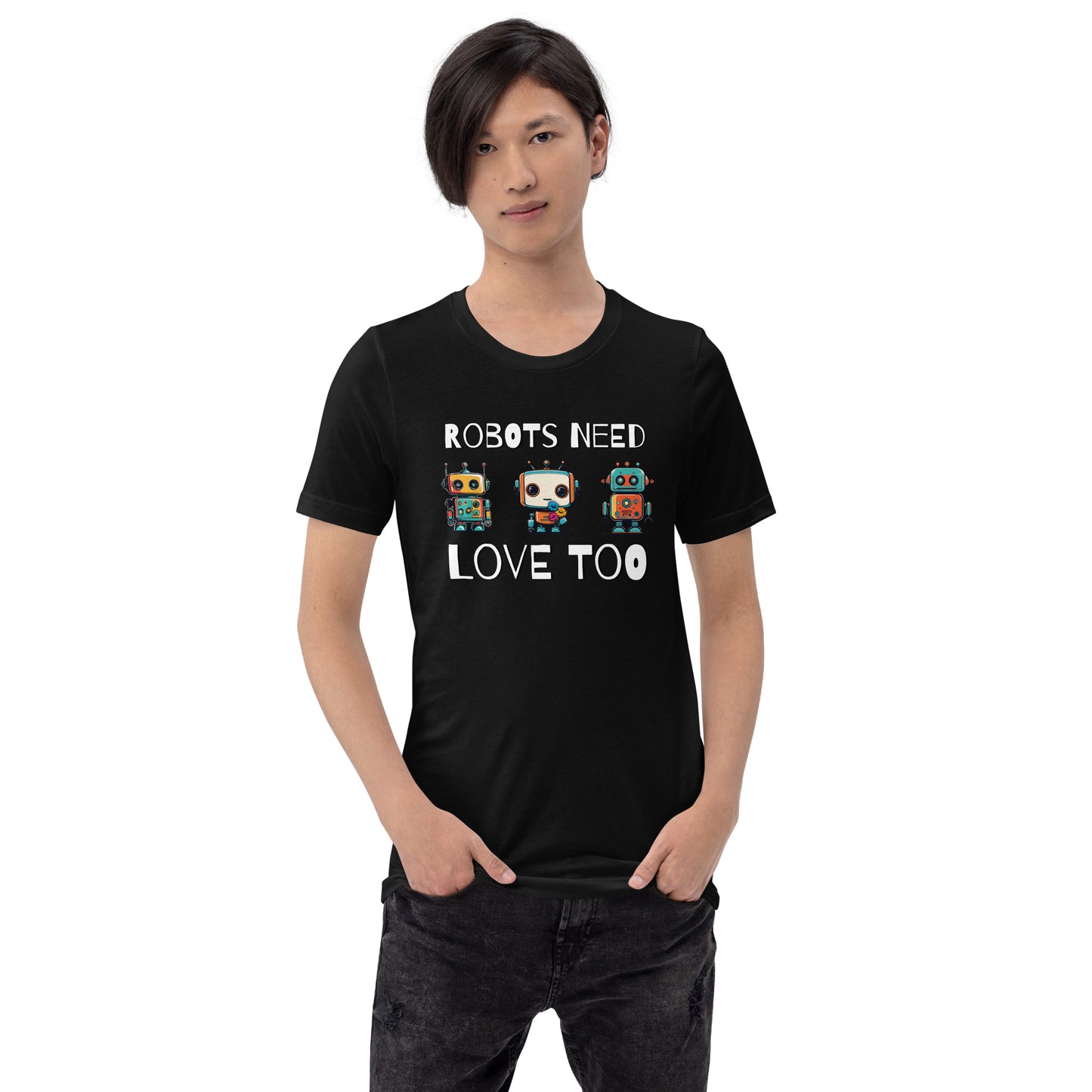 Robots Need Love Too No. 3 - Bella Canvas T-Shirt (Unisex)