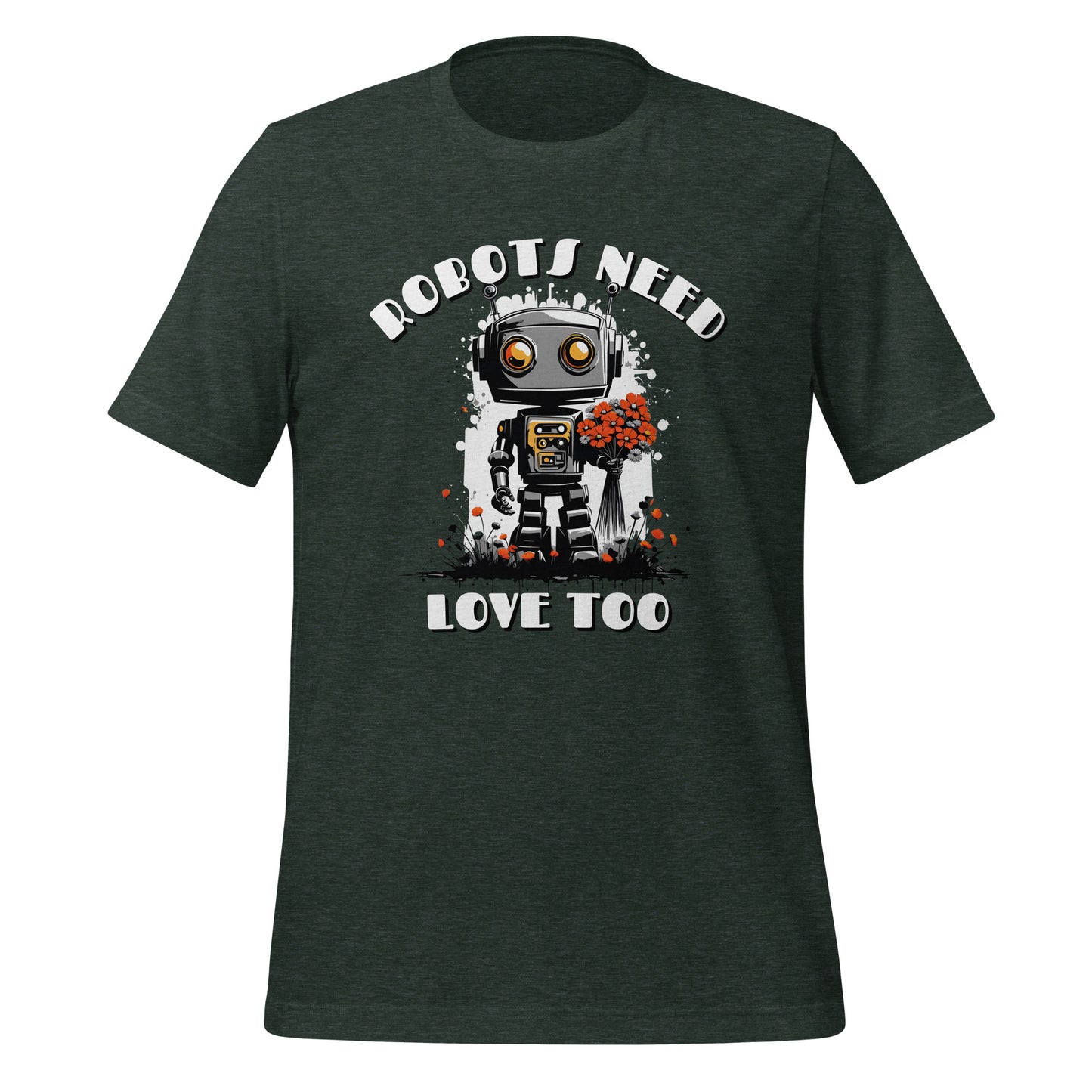 Robots Need Love Too No. 2 - Bella Canvas T-Shirt (Unisex)