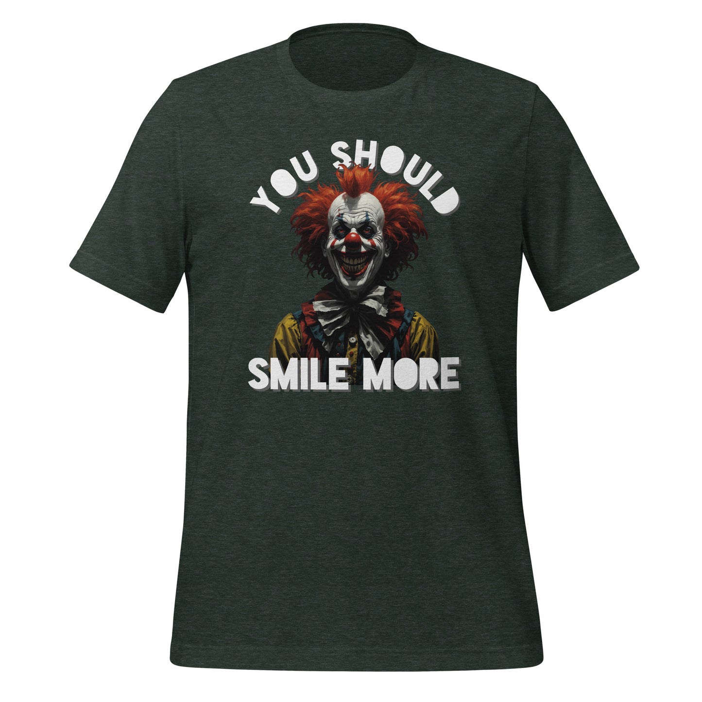 You Should Smile More - t-shirt