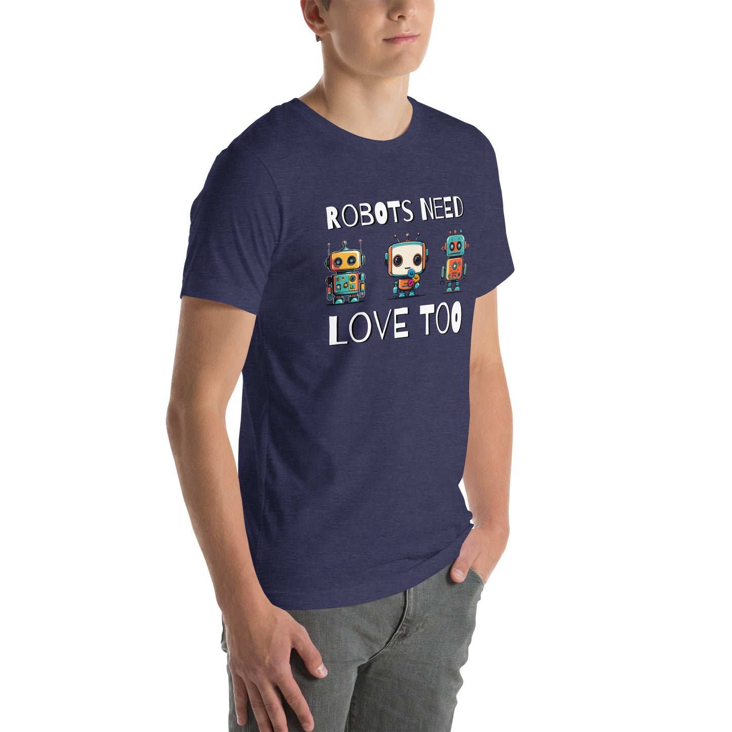 Robots Need Love Too No. 3 - Bella Canvas T-Shirt (Unisex)