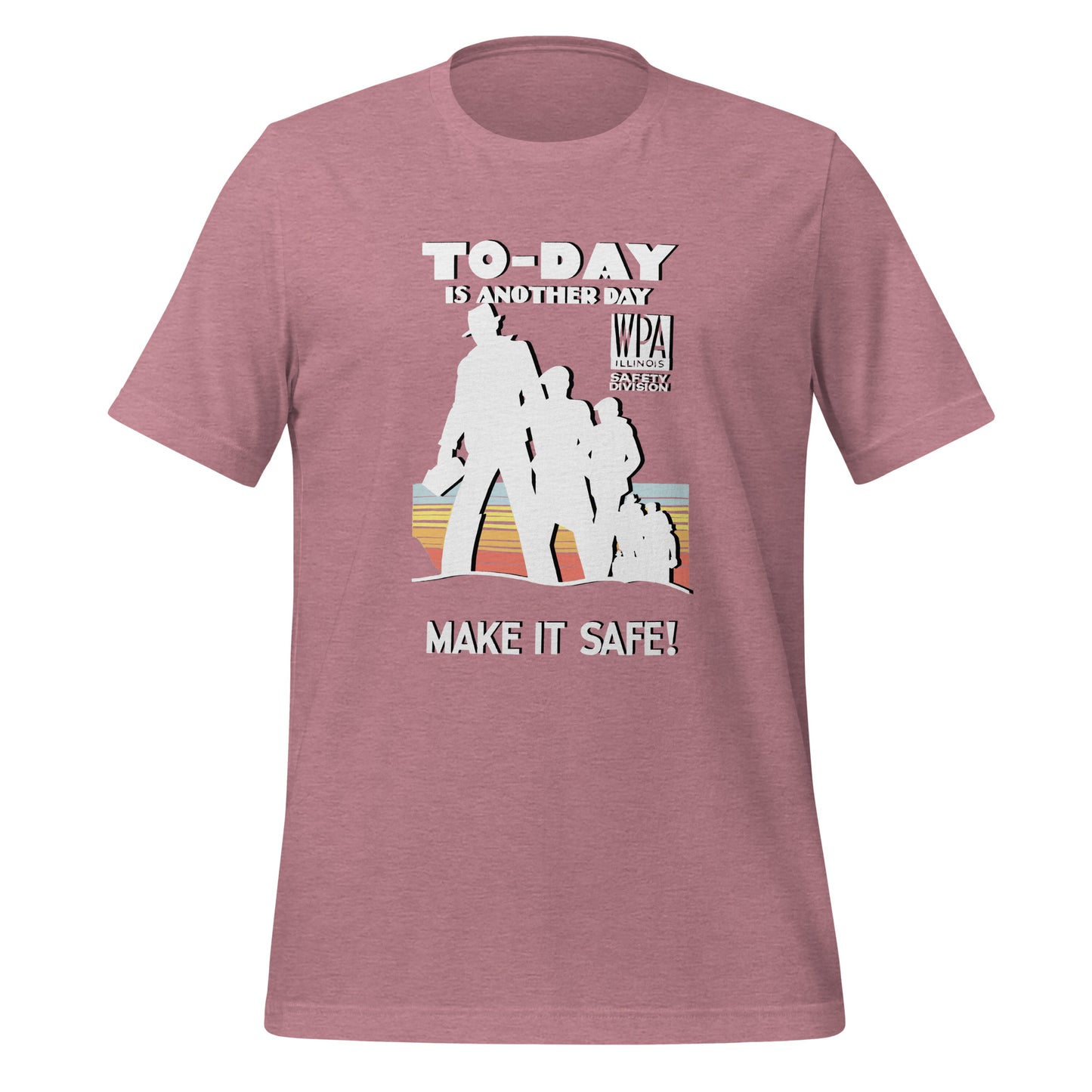 WPA - Make it Safe - t-shirt (unisex)