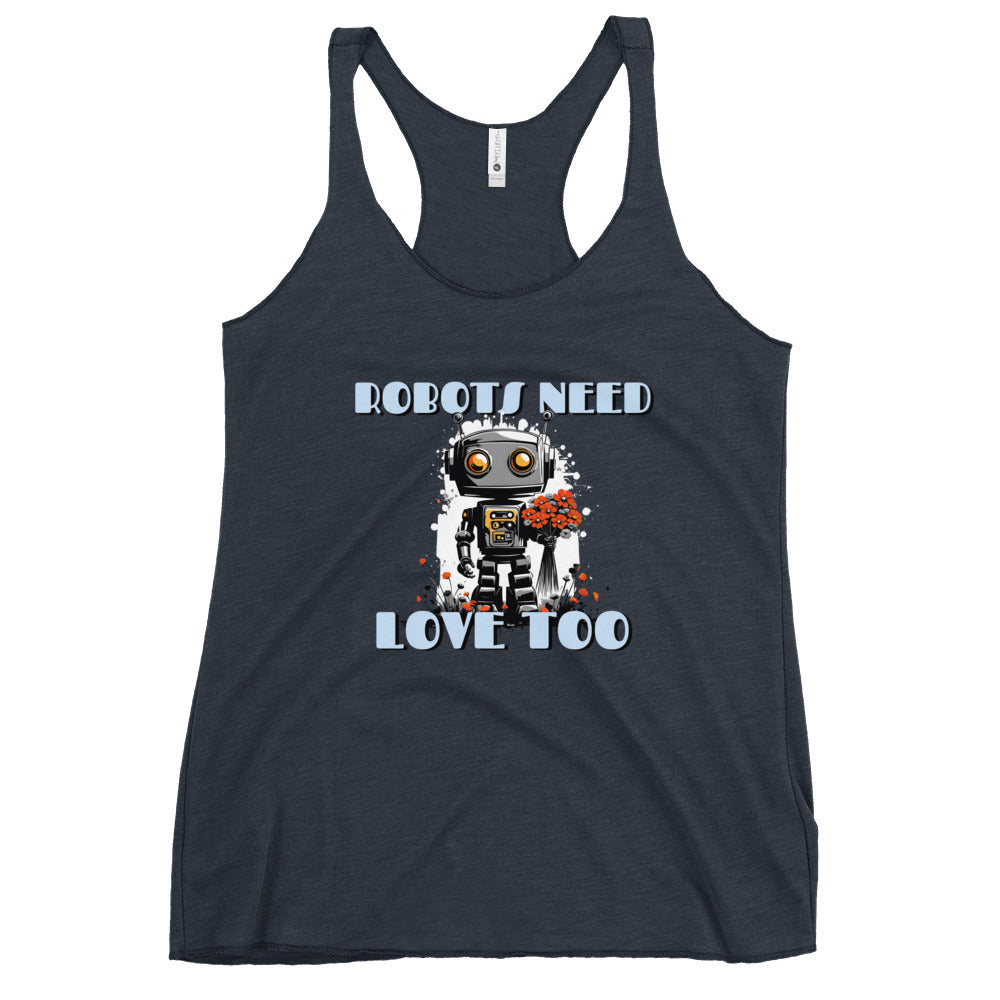 Robots Need Love Too No. 2 - Women's Racerback Tank