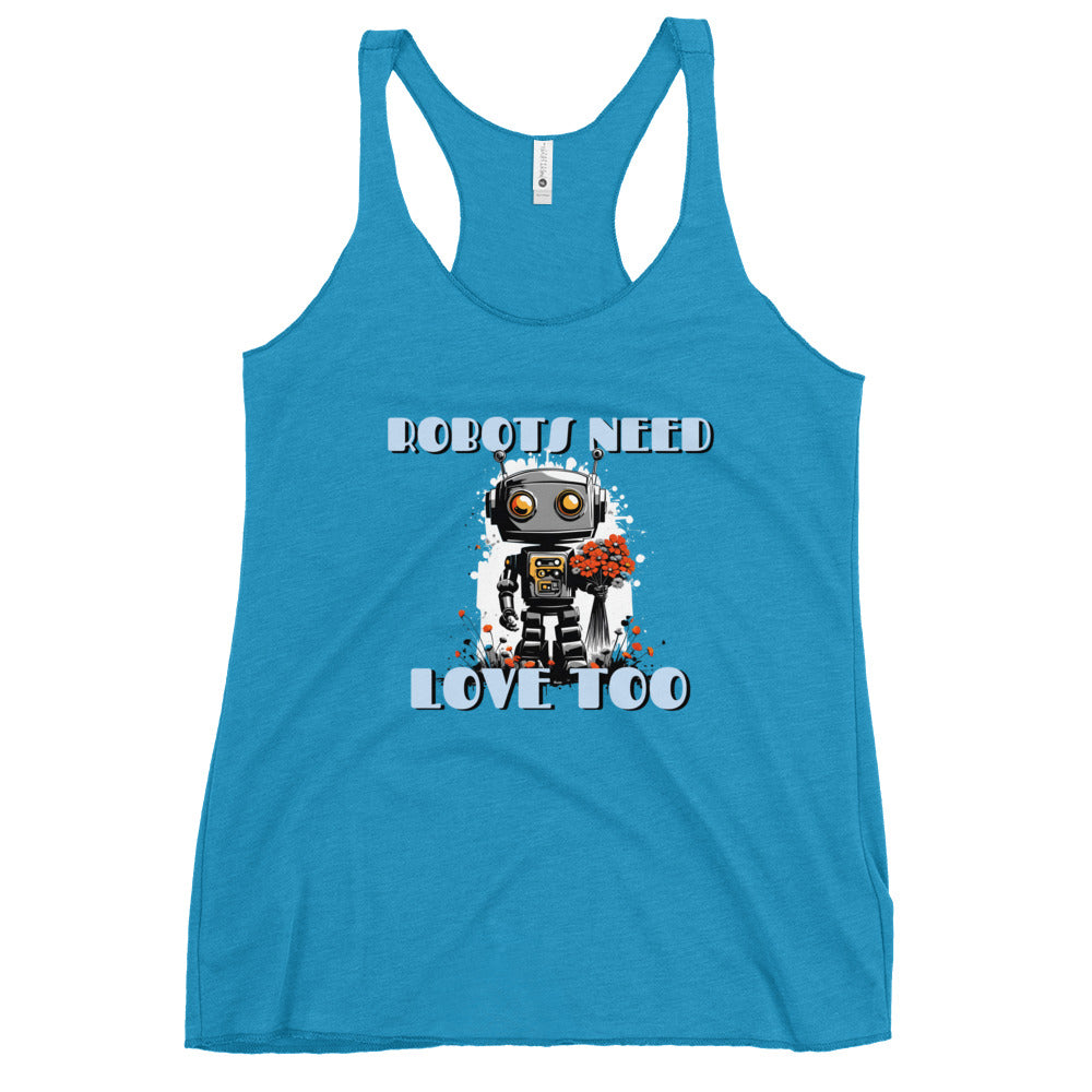 Robots Need Love Too No. 2 - Women's Racerback Tank